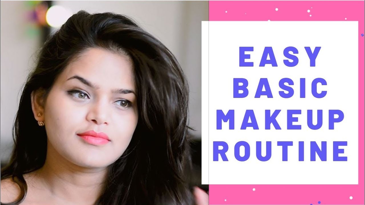 Easy Basic Makeup Routine