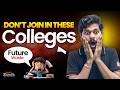 Don't Even Think About Joining In These Colleges❌ Career Alert 🚨Must Watch For EAPCET Students