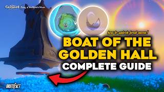 Boat of the Golden Hall Complete Guide | Frost Moon Hidden World Quest | Genshin Impact Luna VIII