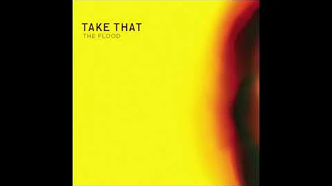Take That - The Flood (Torisutan Extended)