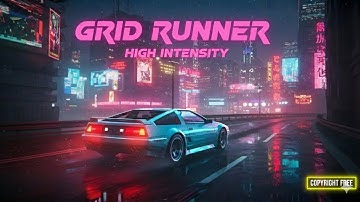 Grid Runner - Aggressive Cyberpunk & Darksynth Music (No Copyright)