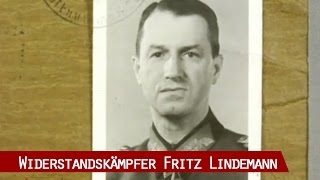 Der Fall Lindemann - Ein General im Widerstand und seine Helfer