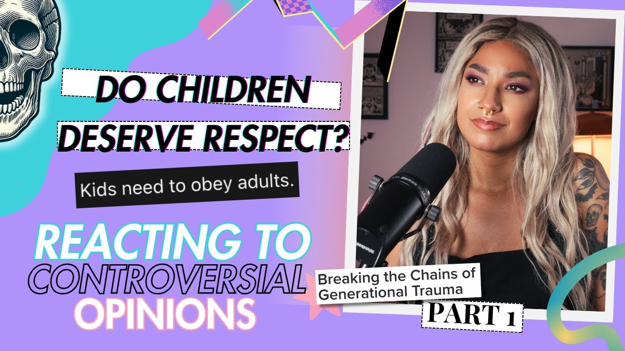 Do Children Deserve Respect? | Reacting to Controversial Opinions