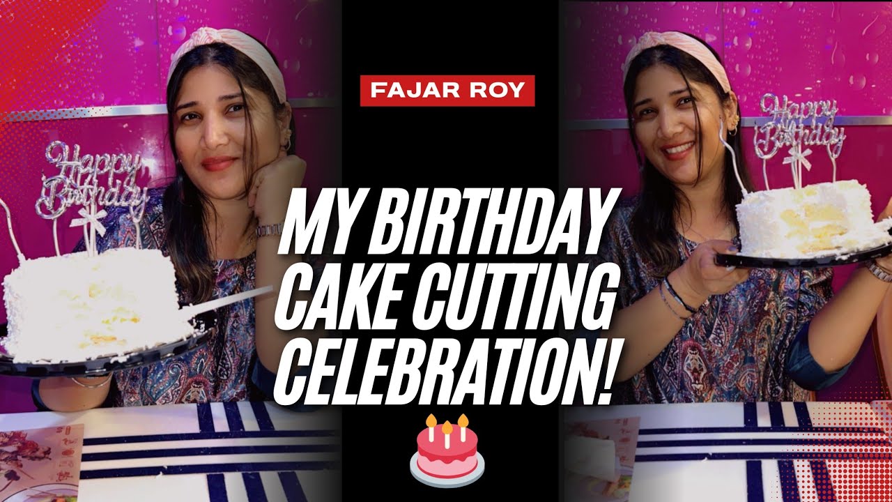 My Birthday Cake Cutting Celebration! | UAE | Vlog | 🎂✨