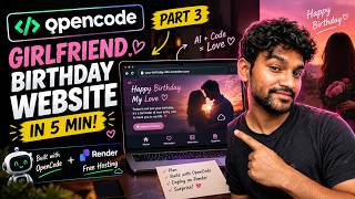 I Made a Website for My Girlfriend's Birthday in 5 Minutes! ❤️ | OpenCode Part 3 I Made a Website for My Girlfriend's Birthday in 5 Minutes! ❤️ | OpenCode Part 3