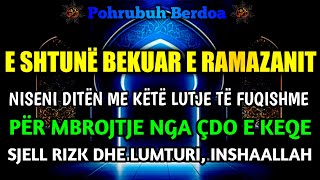 E Shtunë RAMAZANIT 🤲🏻 Dhikri i Përditshëm që Hap Rizkun, Largon të Keqen dhe Mbush Zemrën me Lumturi