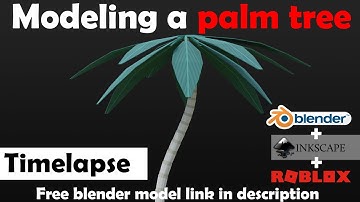 Blender modeling timelapse + roblox - A palm tree for my kame house world