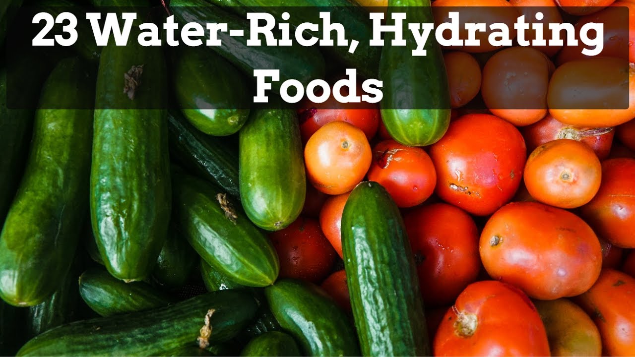 23 Water-Rich, Hydrating Foods || Best Foods to Eat in Summer Season
