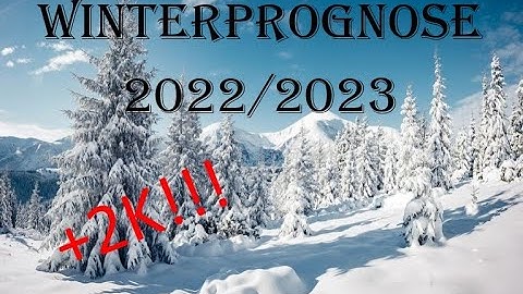 Wie wird der winter 2022/23 wetter