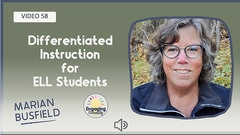 Better Differentiated Instruction for ELL Students #ellinstructionalstrategies