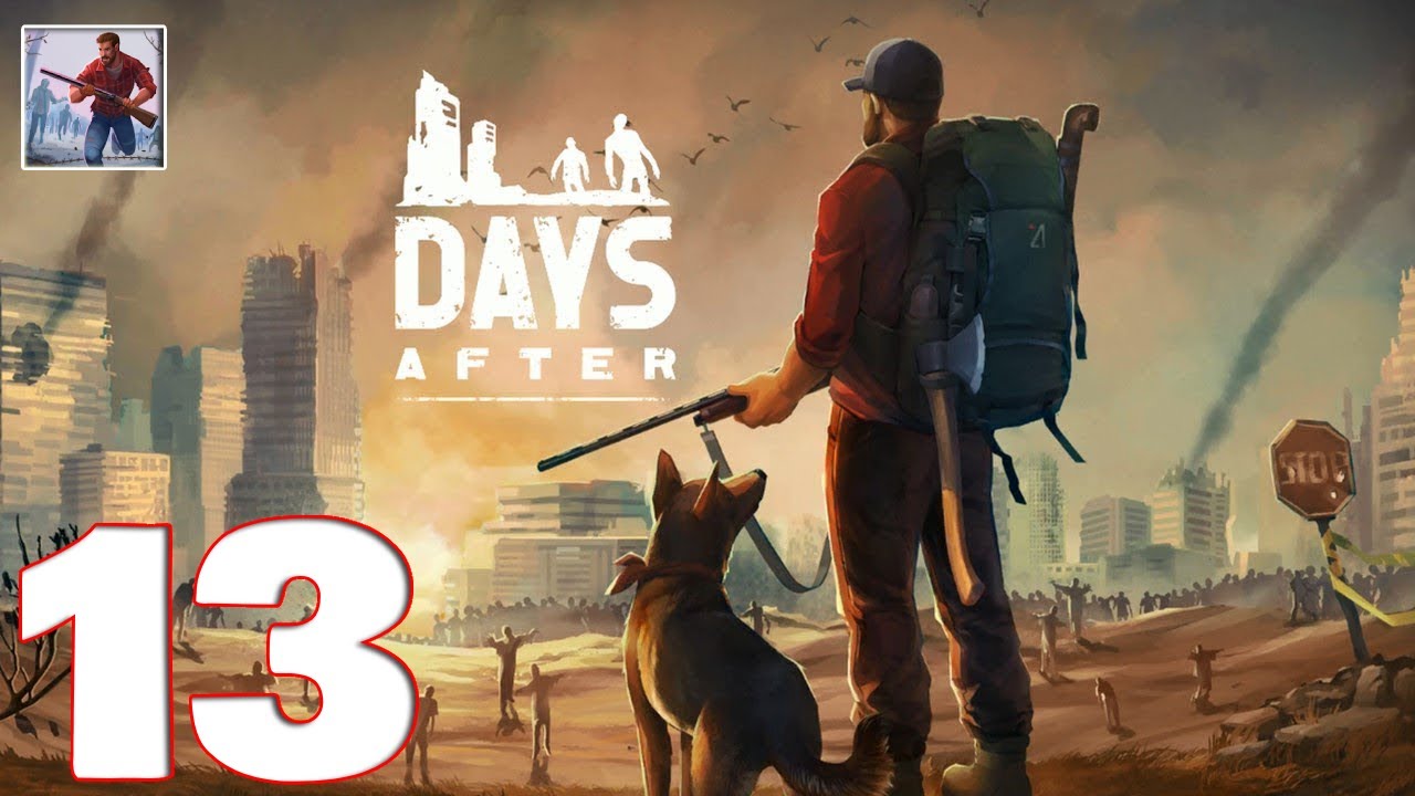 Days After: Survival Gam‪e‬‬ - Gameplay Walkthrough Part 13 (iOS, Android)