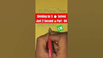 Dividing by 5 Made Easy (Part-4) | Quick Math Trick #mathstricks #divisiontricks #viralshorts