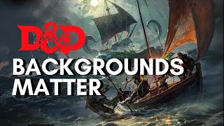 DnD Backgrounds Matter | Dungeons & Dragons 5e | Dungeon Class