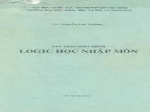 Bản thảo giáo trình Logic học nhập môn - Chương 1 - youtube
