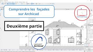 COMPRRENDRE LES FACADES SUR ARCHICAD - DEUXIEME PARTIE