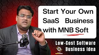 MNB Soft Franchise | Low-Cost SAAS Business Idea | Employee's problem solved in just 83 rupees screenshot 5