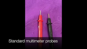 How to make micro fine tipped multimeter probes