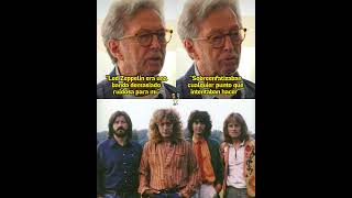 ¿Por qué Eric Clapton no aguantaba a Led Zeppelin? 🎸🚫