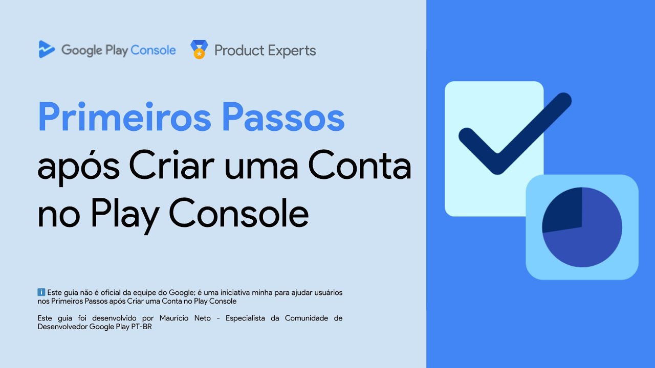 Primeiros Passos após Criar uma Conta no Play Console - Google Product Experts
