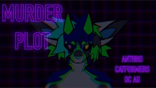 MURDER PLOT // ANIMATION MEME // ANTHRO CATFORMERS OC AU