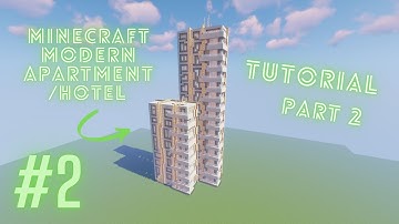 Minecraft: Modern Apartment/Hotel Tutorial (Part 2)