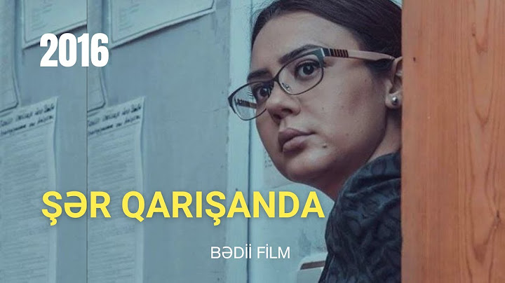 Şər qarışanda (2016) - bədii film (rej. Samir Kərimoğlu)