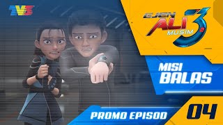 Ejen Ali Musim 3 | Episod 4 - Misi: BALAS