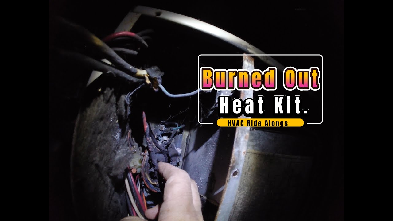 Air Handler Fire: Burned Out Heat Kit