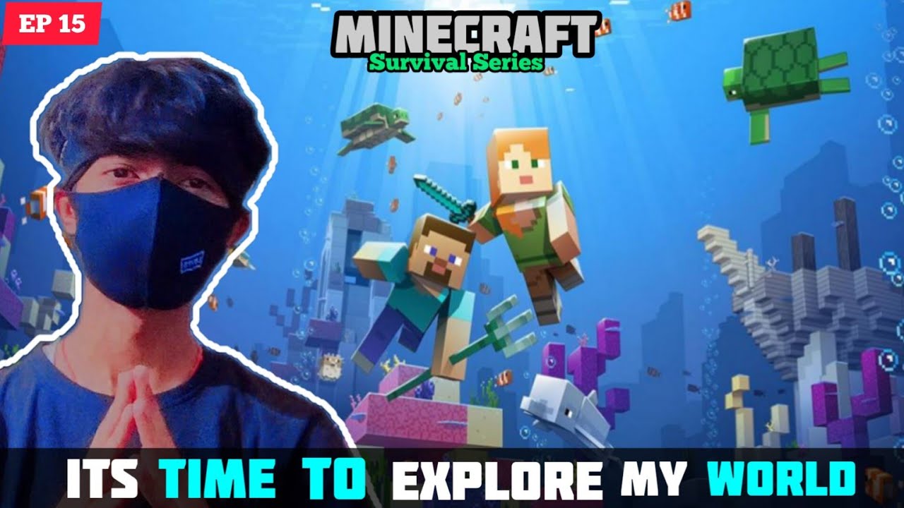 Its time to explore my world minecraft survival series EP 15 🥰🥰 - YouTube