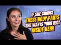 If a Woman Shows You This Specific Part of Her Body, She Wants You Inside Her! Dr. Lindsey Doe,