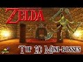 Zelda - Top 10 Mini-Bosses