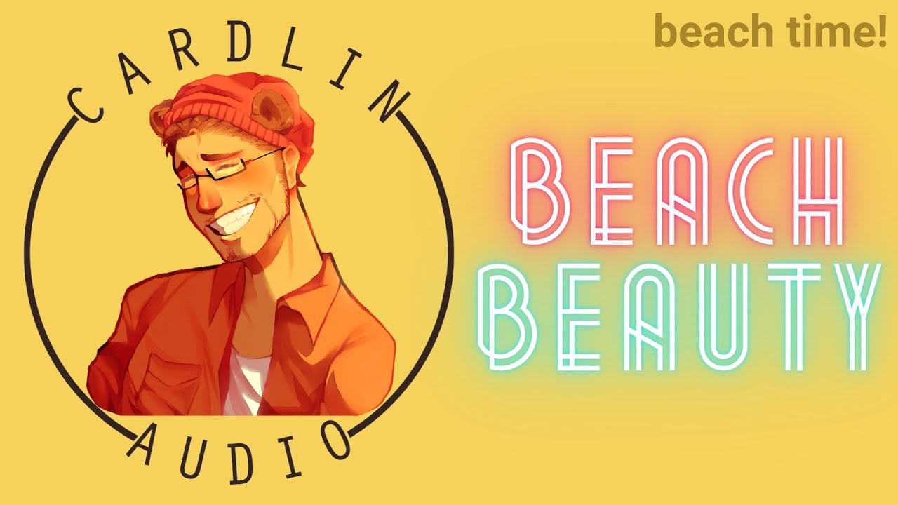 ASMR Voice: Beach Beauty [M4F] [Веселые времена на пляже] [Романтика]