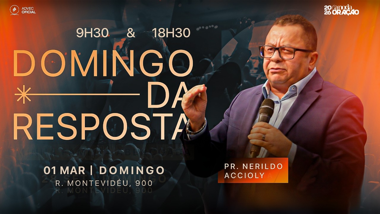 DOMINGO DA RESPOSTA | MANHÃ | PR. Nerildo Accioly | 01/03/2026
