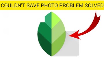 How To Solve Snapseed App Couldn