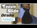 Toosie Slide Drake (parody)| Wright Films