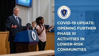 COVID-19 Update: Opening Further Phase III Businesses & Activities In Lower-Risk Communities