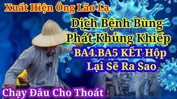 Dịch Bệnh Bùng Phát Lại Bà Con Sẽ Ra Sao Chạy Đâu Cho Thoát
