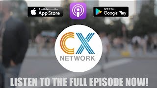Cx Podcast - Solution Tour Episode 18