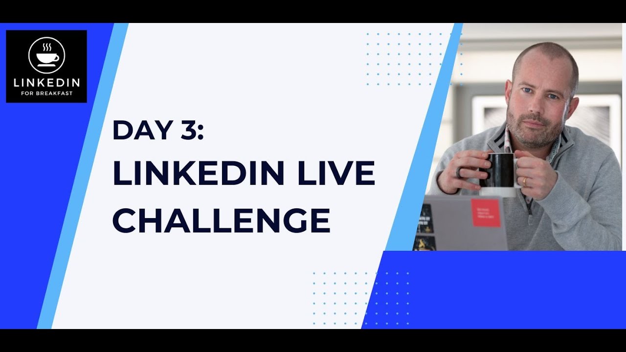 LinkedIn LIVE Challenge - Day 3 - YouTube