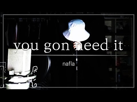 [Cover] nafla - you gon need it [ THIS & THAT ]