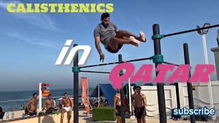 Qatar calisthenics athletes are amazing