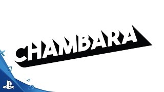 Chambara - E3 2016 Gameplay Trailer Ps4