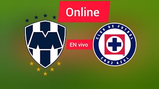 Liga mX | Monterrey vs Cruz Azul en vivo | jornada clousura 2024