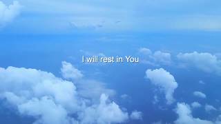 Rest In You by Shannon Wexelberg (With Lyrics)