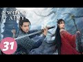 المسلسل الصيني السيف والجنية ١ Sword And Fairy 1 31 الحلقة WeTV 