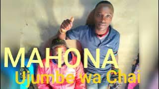 MAHONA Ujumbe wa Chai by N recods