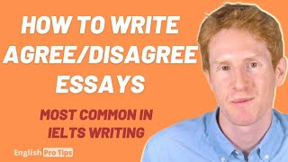 How to write an Agree-Disagree Essay for IELTS