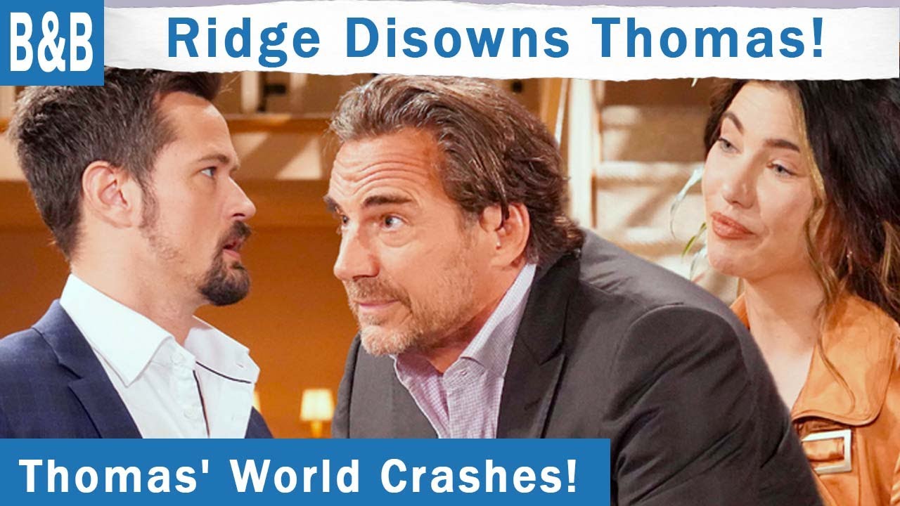 The Bold and The Beautiful Spoilers: Ridge Gives Thomas A Bitter