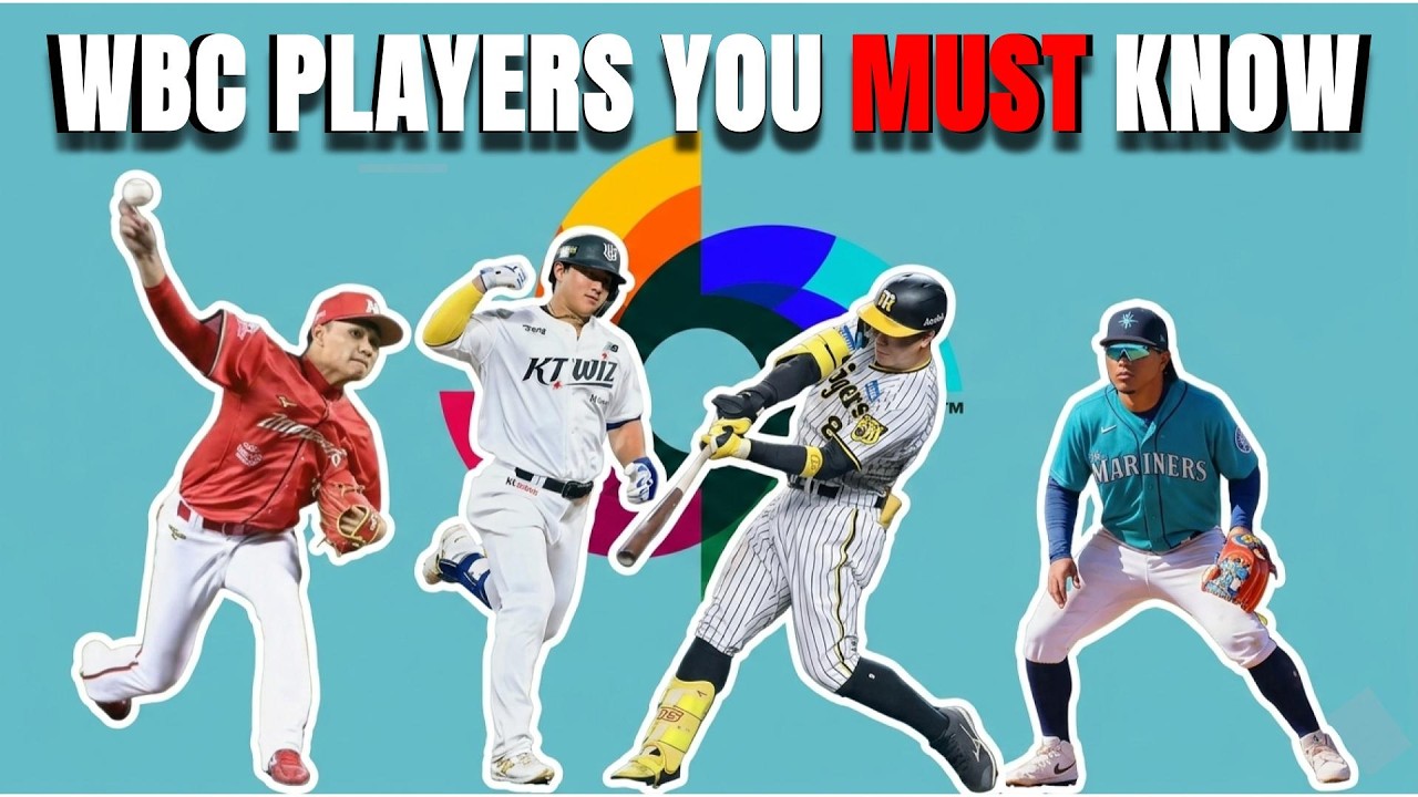 10 World Baseball Classic Players You NEED to Know