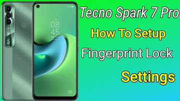 Tecno Spark 7 Pro Set Fingerprint Lock Settings, How To Setup Fingerprint Lock in Tecno Spark 7 Pro